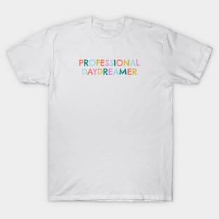 Professional Daydreamer T-Shirt